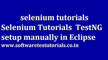 Selenium Tutorials | TestNG setup manually in Eclipse