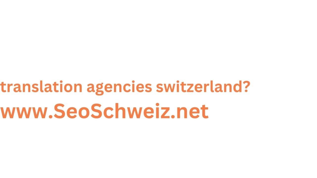 www.SeoSchweiz.net agenzie di traduzione Svizzera?