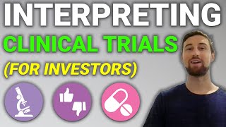 How To Interpret Clinical Trials (For Investors) | Demystifying Biotech