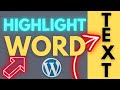 How to Highlight Word or Text in WordPress (Easy Guide for Beginners!)