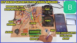 IOT Based Gas Detection Using Arduino & NodeMcu Blynk Push Notification | GSM Module with Call & SMS