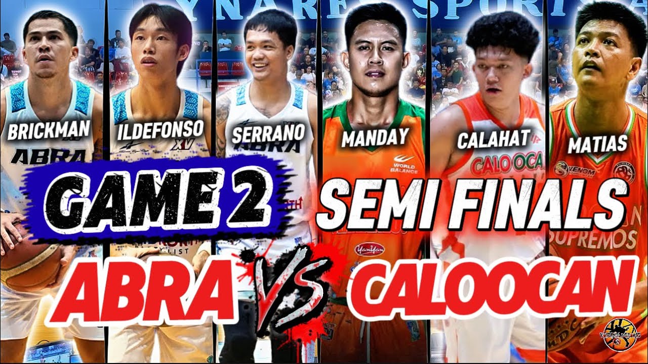 GAME 2 SEMIS ABRA VS CALOOCAN | MPBL PLAYOFFS 2025 GAME HIGHLIGHTS
