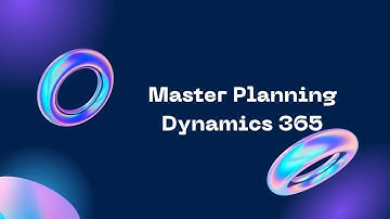 Master Planning/Microsoft Dynamics 365 Supply chain Management
