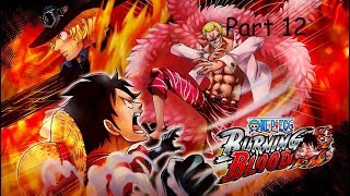 One Piece Burning Blood Part 12- Gameplay Only