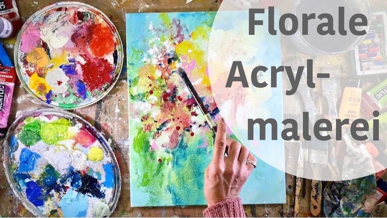 Farbenfrohe Florale Acrylmalerei Ganz Einfach Malen Lernen 3 Youtube