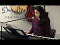 Dua Lipa - New Rules(Piano cover by Syune)