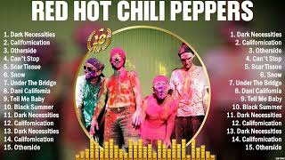 Red Hot Chili Peppers Greatest Hits Collection ~ Top Hits Rock Songs Playlist Ever