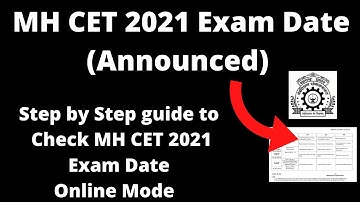 MH CET 2021 Exam Date (Announced) - How to Check Officially MH CET 2021 Exam Date Online Mode