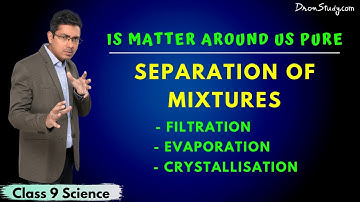 Is Matter Around Us Pure | Separation Of Mixtures | CBSE Class 9 Science  Chemistry | Free Education