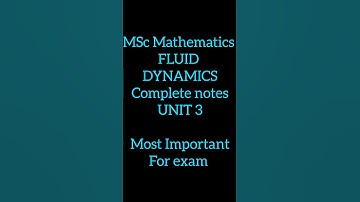 Msc maths fluid Dynamics unit 3 complete notes #msc #bsc #exam #mostimp #maths #exams#bu#mathematics