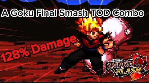 A Goku Final Smash TOD Combo | Super Smash Flash 2
