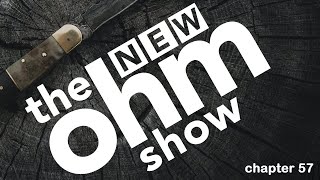 New Ohm Show #57 child's play