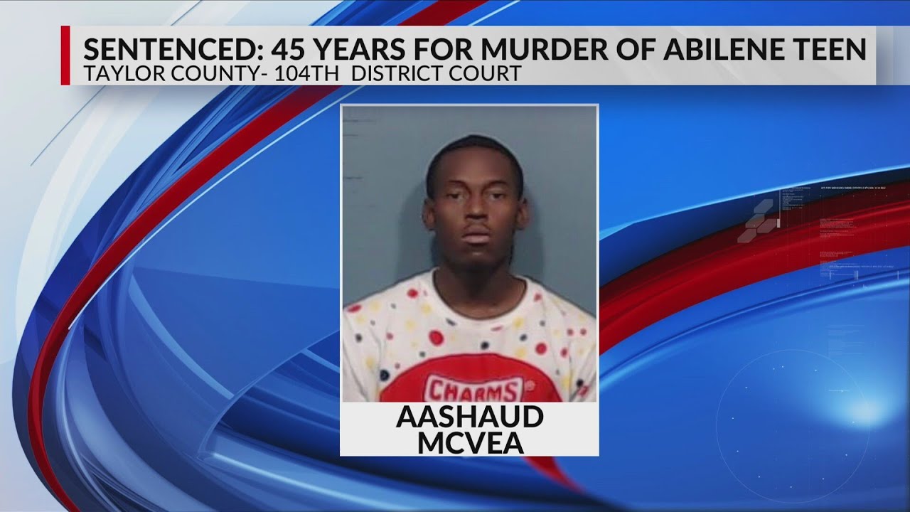 Suspect sentenced to 45 years in prison for murder of Abilene teen ...