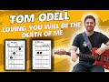 Loving You Will Be The Death Of Me Tom Odell Guitar Tutorial