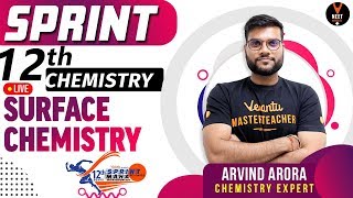 Surface Chemistry | Full Chapter Revision | CBSE 12th Board Sprint | NCERT Chemistry | Arvind Arora