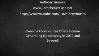 Foreclosure Cleaning Services Make Money Cleaning Foreclosures In 2012 and Beyond