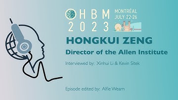 OHBM 2023 Keynote Interview Series: Hongkui Zeng (Talairach Lecture)