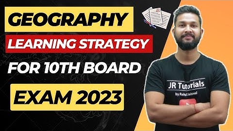 10th Geography Learning Strategy For 10th Board Exam 2023 | Maharashtra Board | JR Tutorials |