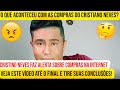 COMPRAS EM LOJAS FÍSICAS OU PELA INTERNET. VEJA O QUE DISSE O CANTOR CRISTIANO NEVES SOBRE COMPRAS.