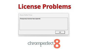 Chromperfect License Problems - How to Identify and Resolve Issues