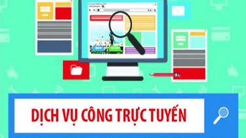 HƯỚNG DẪN ĐĂNG KÝ THI DỊCH VỤ CÔNG TRỰC TUYẾN MỨC ĐỘ 3,4 CẤP TỈNH
