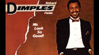 Video thumbnail of "If It Ain't One Thing, It's Another - Richard 'Dimples' Fields (HQ)"