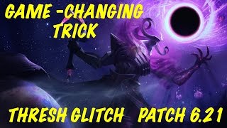 [ DODOVANO ] League of Legends-Thresh glitch_ Patch 6.21 BROKEN screenshot 5