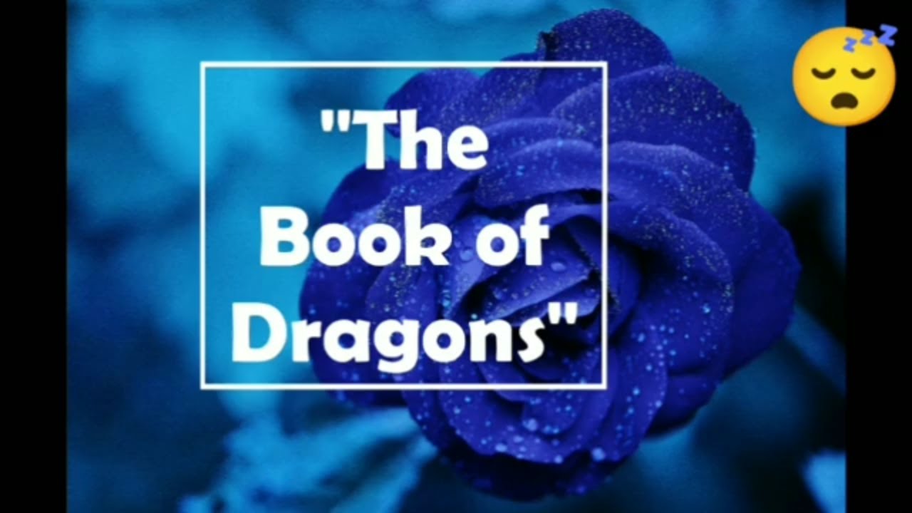 Bedtime story for all age group from "The Book of Dragons" by Edith Nesbit..