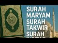 Surah Maryam • Surah Takwir • Surah Infitar | Powerful Heart-Touching & Soothing Quran Recitation