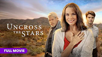 Uncross the Stars (2008) | Full Movie