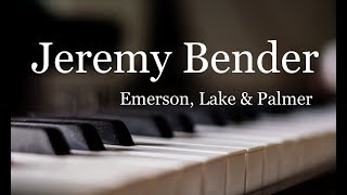 Jeremy Bender - Emerson,Lake & Palmer (1971年) 以前耳コピしていて、...
