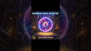 ACCESS YOUR BANK ANYWHERE!! Warband Distance Inhibitor Guide #worldofwarcraft #goldmaking