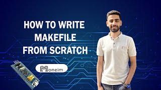 Embedded Systems | How to write make file and automate building process in C