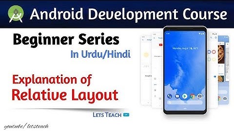 11 - Relative Layout in Android Studio || Android Development for Beginners(Urdu/Hindi)