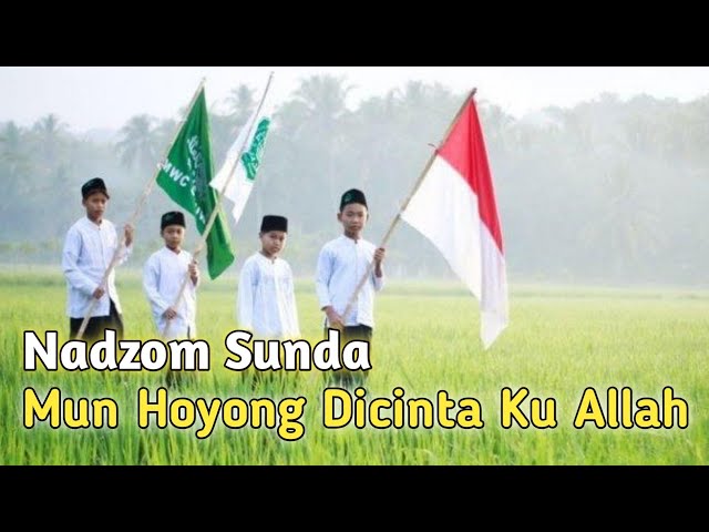 Nadzom Sunda | Mun Hoyong Dicinta Ku Allah class=