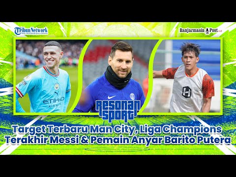 instalslot88 x bandar4d - 🔴 Resonansport - Target Terbaru Man City, Liga Champions Terakhir Messi & Pemain Anyar Barito Putera