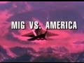 Война в воздухе. МиГ против Америки / The Air Combat. MIG vs. America