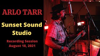 Sunset Sound | Recording Studio Session | Arlo Tarr