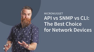 API vs SNMP vs CLI: The Best Choice for Network Devices