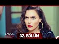 Yasak Elma 32. Bölüm