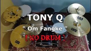 Tony Q Rastafara - OM FANGKE (NO SOUND DRUM)