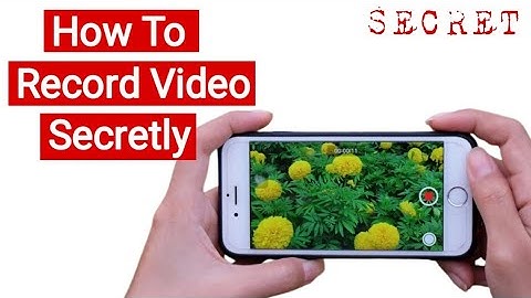 How to SECRETLY RECORD Video With your Phone without Anyone Knowing