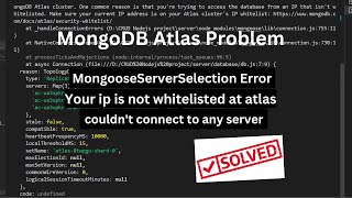 MongoDB Atlas Error | Could not connect to any servers in your MongoDB Atlas Cluster | 100% Solved screenshot 2