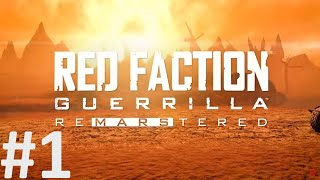 Red Faction Guerrilla Re-Mars-tered прохождение на русском без комментариев часть 1