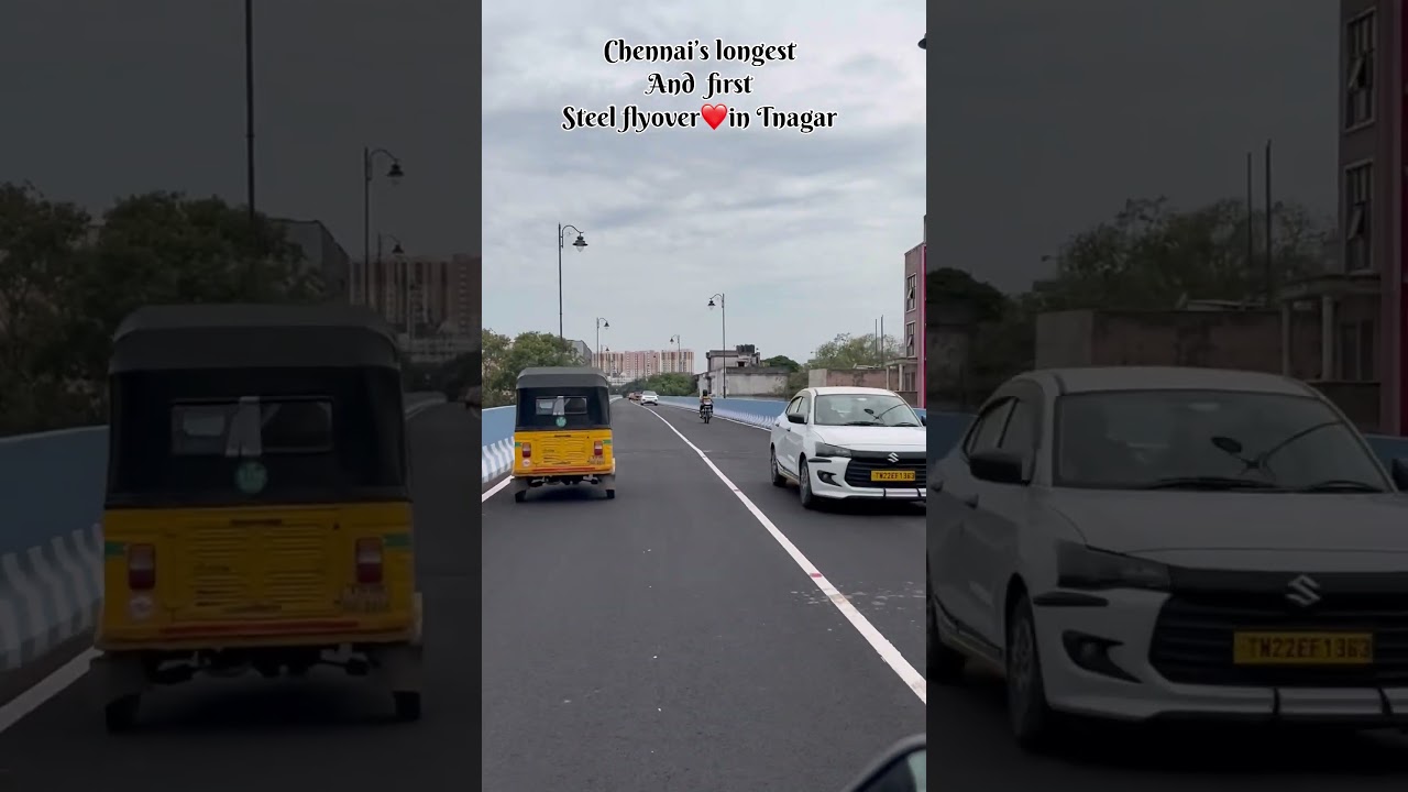 Chennai’s Longest and first steel flyover in Tnagar❤️ Inaugurated on Sep 30, 2025 