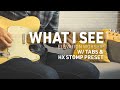 What I See Guitar Cover   Tabs & HX Stomp preset