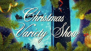 44th Annual Christmas Variety Show
