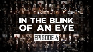 In the Blink of an Eye: Episode 4 - Rapture Dreams & Visions You Must See!!!