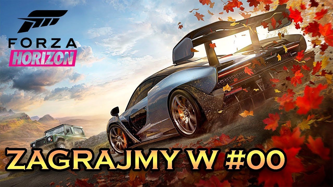 Zagrajmy w Forza Horizon 4 00 🔥🔥🔥Za kierownicą 🎮🎮🎮 YouTube