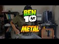 Ben 10 Theme Song Metal Cover